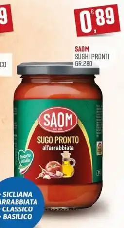 Maxipiù Saom sugo pronto all'arrabbiata offerta