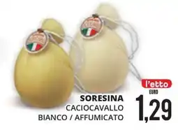 Mazzeo Supermercati Soresina Caciocavallo Bianco / Affumicato offerta