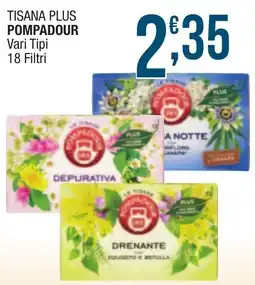 Maxi Sidis Tisana Plus Pompadour offerta