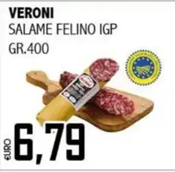 Big Food Veroni salame felino igp offerta