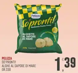 Maxipiù Pelizza So'pronti! Alghe al sapore di mare offerta