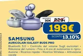 Euronics Auricolari galaxy buds pro offerta