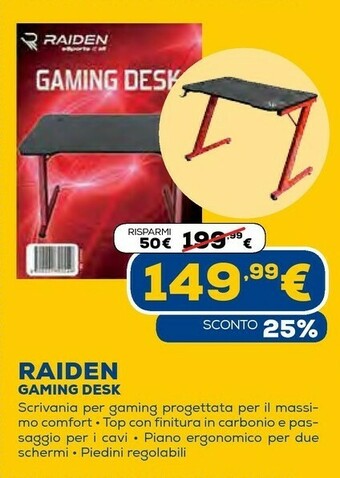 Euronics Raiden gaming desk offerta