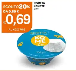 Ekom Ricotta Kome Te offerta