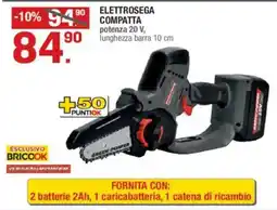 Brico OK Elettrosegaccia compatte Green Power offerta