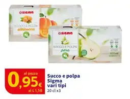 Sigma Succo e polpa Sigma offerta