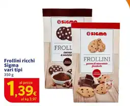 Sigma Frollini ricchi Sigma offerta