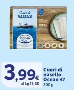 Ok Sigma Cuori di nasello Ocean 47 offerta