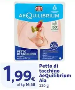Ok Sigma Pettro di tacchino AeQuilibrium Aia offerta