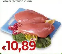 Maxi Nonna Isa Fesa di tacchino intera offerta