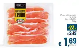 Aldel Discount Prosciutto crudo Fior di Fette offerta