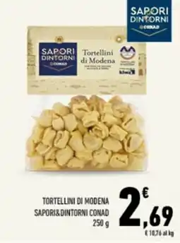 Conad Tuday Tortellini di Modena Sapori&Dintorni Conad offerta