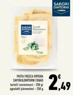 Conad Tuday Tortelli Maremmani Sapori&Dintorni Conad offerta