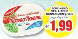 SuperOne Formaggio spalmabile Nonno Nanni offerta