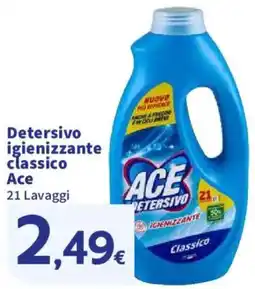 Ok Sigma Detersivo igienizzante classico Ace offerta