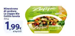 Ok Sigma Minestrone di verdure Le Zuppe Bio offerta