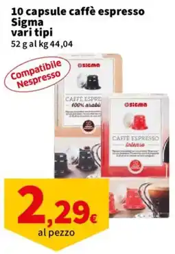 Ok Sigma Capsule caffè espresso Sigma offerta