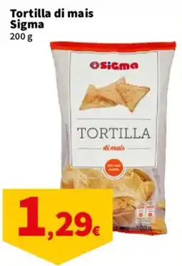 Ok Sigma Tortilla di mais Sigma offerta