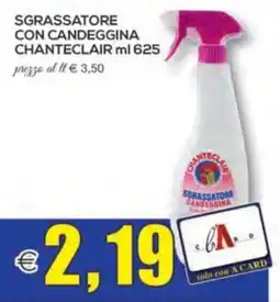 SuperOne Sgrassatore con candeggina Chanteclair offerta