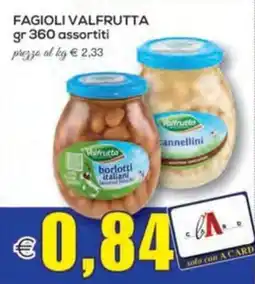 SuperOne Fagioli Valfrutta assortiti offerta