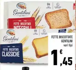 Conad Tuday Fette biscottate Gentilini vari tipi offerta