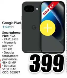 MediaWorld Google Pixel Gemini Smartphone Pixel 10A offerta