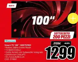 MediaWorld Hisense Smart TV 100'' 100E7SPro offerta