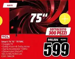 MediaWorld TCL Smart TV 75" offerta
