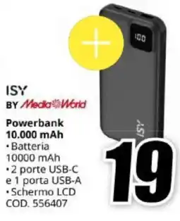 MediaWorld ISY Powerbank offerta