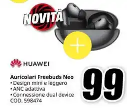 MediaWorld Huawei Auricolari Freebuds Neo offerta