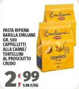 Vivo Supermercati Pasta ripiena Barilla Emiliane Cappelletti alla carne offerta