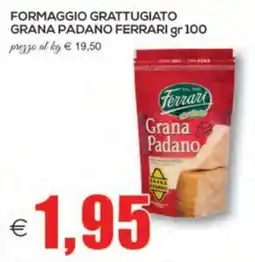 SuperOne Formaggio grattugiato Grana Padano Ferrari offerta
