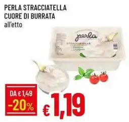 IperFamila Perla stracciatella cuore di burrata offerta