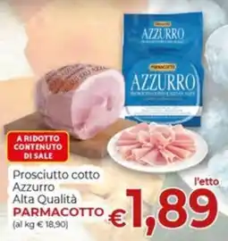Supermercati Nonna Isa Prosciutto cotto Azzurro offerta
