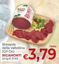 Supermercati Nonna Isa Bresaola della Valtellina IGP Oro Rigamonti offerta