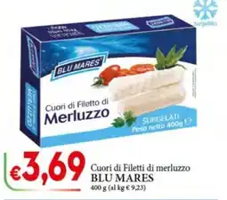 D'Italy Cuori di Filetto di Merluzzo BLU MARES offerta