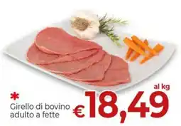 Supermercati Nonna Isa Girello di bovino adulto offerta