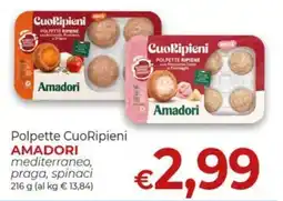 Supermercati Nonna Isa Polpette CuoRipieni Amadori mediterraneo offerta