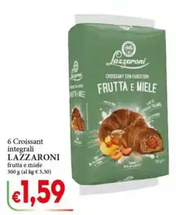 D'Italy Croissant integrali Lazzaroni frutta e miele offerta