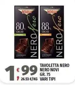 Vivo Supermercati Tavoletta nero nero Novi offerta