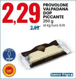 Eurospin Provolone Valpadana DOP piccante offerta