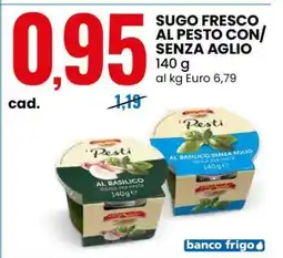Eurospin SUGO FRESCO AL PESTO CON/SENZA AGLIO offerta