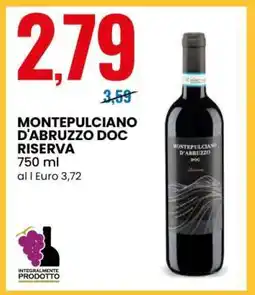 Eurospin MONTEPULCIANO D'ABRUZZO DOC RISERVA offerta