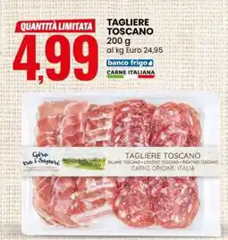 Eurospin TAGLIERE TOSCANO offerta