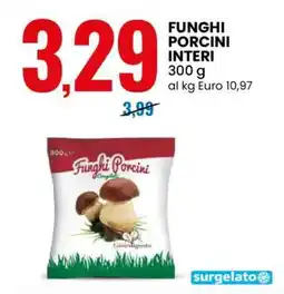 Eurospin Funghi Porcini Interi offerta