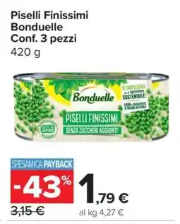 Carrefour Piselli Finissimi Bonduelle Conf. 3 pezzi offerta
