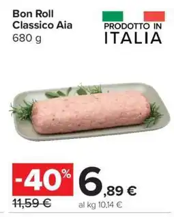 Carrefour Bon Roll Classico Aia offerta