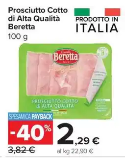 Carrefour Prosciutto Cotto di Alta Qualità Beretta offerta