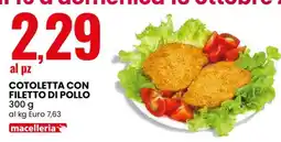 Eurospin COTOLETTA CON FILETTO DI POLLO offerta