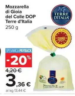 Carrefour Mozzarella di Gioia del Colle DOP Terre d’Italia offerta
